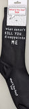What Doesn't KILL YOU....Disappoints ME   WYS-147  UNISEX