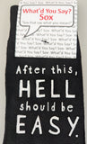 After this, HELL should be EASY   WYS-148  UNISEX