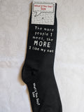 The more people I meet, the MORE I like my cat     WYS-108    UNISEX