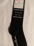 EXERCISE?  I thought you said "EXTRA FRIES"     WYS-17   UNISEX