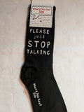 PLEASE just STOP TALKING    WYS-35   UNISEX