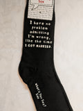 I have no problem admitting I'm wrong, like the time I GOT MARRIED.      WYS-56   UNISEX