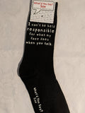 I can't be held responsible for what my face does when you talk.    WYS-70   UNISEX