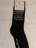 If SWEARING burned calories, I'd be a real SKINNY BITCH    WYS-73   UNISEX