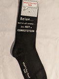 Relax... we're all crazy... It's NOT a COMPETITION    WYS-95   UNISEX